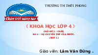 Giáo án điện tử Khoa học 4 Bài 2 Chân trời sáng tạo: Sự chuyển thể của nước
