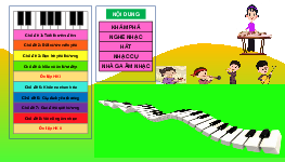 Giáo án điện tử Âm nhạc 3 Tiết 1 Chân trời sáng tạo: Cánh đồng tuổi thơ