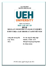 BÁO CÁO DỰ ÁN KHẢO SÁT ẢNH HƯỞNG CỦA MẠNG XÃ HỘI ĐẾN HÀNH VI ĐỌC SÁCH/ EBOOK CỦA SINH VIÊN UEH