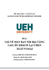 Bài báo cáo: Tình Hình Giá Vé Máy Bay Nội Địa | Kinh tế vĩ mô | Trường Đại học kinh tế Thành Phố Hồ Chí Minh