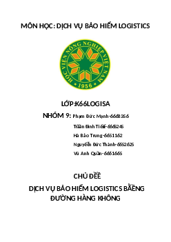Tiểu luận Dịch vụ bảo hiểm Logistic bằng đường hàng không