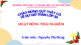 Giáo án điện tử Hoạt động trải nghiệm 1 bài 23 Chân trời sáng tạo : Bên mâm cơm