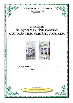 Sử dụng máy tính cầm tay giải nhanh trắc nghiệm lượng giác – Trần Anh Khoa