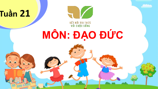 Bài 4: Ham học hỏi (Tiết 2) | Bài giảng PowerPoint Đạo Đức 3 | Kết nối tri thức