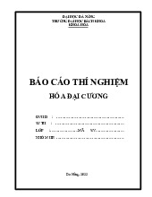 Báo cáo thí nghiệm môn hóa đại cương–Trường Đại học bách khoa - Đại học đà nẵng.