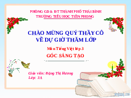 Giáo án điện tử Tiếng việt 3 Bài 16 Cánh diều: Góc sáng tạo: Người chiến sĩ