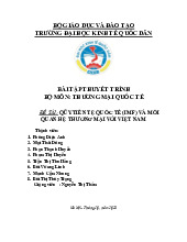 Bài tập thuyết trình Quỹ tiền tệ quốc tế (IMF) và mối quan hệ thương mại với Việt Nam môn Thương mại quốc tế | Đại học Kinh tế Quốc Dân