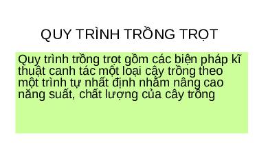 Giáo án điện tử Công nghệ 7 Bài 3 Kết nối tri thức: Gieo trồng, chăm sóc và phòng trừ sâu, bệnh cho cây trồng