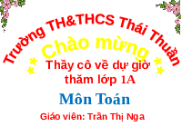 Giáo án điện tử Toán học 1 Vì sự bình đẳng: Luyện tập