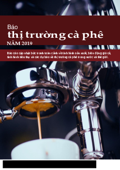 Báo cáo thị trường cà phê năm 2019 | Đại học Ngoại Thương
