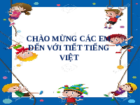 Giáo án điện tử Tiếng việt 1 bài 3 Chân trời sáng tạo: Học vần: â, âu