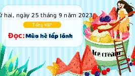Giáo án điện tử Tiếng Việt 3 Tập 1 Bài 7 Kết nối tri thức: Mùa hè lấp lánh - Nói và nghe