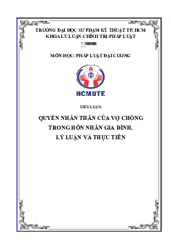 Tiểu luận môn Pháp luật đại cương đề tài "Quyền nhân thân của vợ chồng trong hôn nhân gia đình"