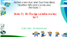 Giáo án điện tử Âm nhạc 1 Chân trời sáng tạo : Ôn tập và kiểm tra học kỳ I
