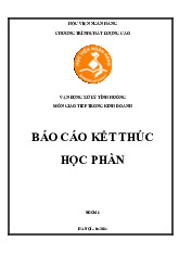 Báo cáo kết thúc học phần: Vận dụng xử lý tình huống môn Giao tiếp kinh doanh | Học viện Ngân hàng