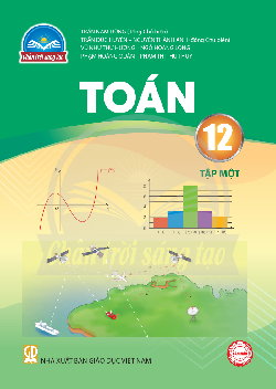 Sách giáo khoa Toán 12 - Tập 1 (Chân trời sáng tạo)