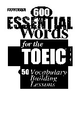 Barrons 600 Essential Words for the TOEIC | Tài liệu Tiếng Anh