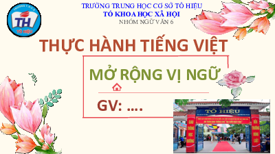 Bài 5 :Thực hành Tiếng Việt - Mở rộng Vị ngữ(Tiết 7,8 ) | Bài giảng PowerPoint Ngữ Văn 6 | Cánh diều