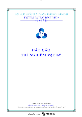 Báo cáo thí nghiệm Bài 7 Khảo sát các mạch điện một chiều và xoay chiều - Thí nghiệm vật lí | Trường Đại học Bách khoa Thành phố Hồ Chí Minh