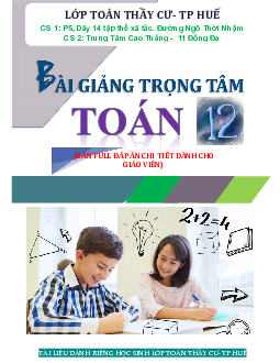 Bài giảng trọng tâm Toán 12