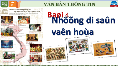 Bài 4: Những di sản văn hóa (1) | Bài giảng PowerPoint môn Ngữ văn 10 | Chân trời sáng tạo