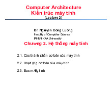 KTMT Kiến Trúc Máy Tính - Bài Giảng 2: Hệ Thống Máy Tính. Môn Ngôn ngữ lập trình | Đại học Trường Đại học Phenika.