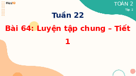 Giáo án điện tử Toán 2 Chương 3 Cánh diều: Luyện tập chung trang 26 (tập 2) - Làm quen với phép nhân, dấu nhân, phép chia, dấu chia