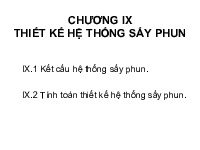 Chương IX: Thiết kế hệ thống sấy phun| Bài giảng môn Thiết kế hệ thống sấy các sản phẩm thực phẩm| Trường Đại học Bách Khoa Hà Nội