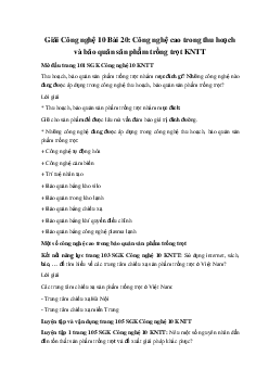 Giải Công nghệ 10 Bài 20: Công nghệ cao trong thu hoạch và bảo quản sản phẩm trồng trọt KNTT