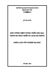 [ TÀI LIỆU ] KLTN KHU TƯỞNG NIỆM VƯƠNG TRIỀU NHÀ MẠC | Trường Đại học Hải Phòng