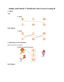 Family and Friends 3 Workbook Unit 6 Lesson 4 trang 45