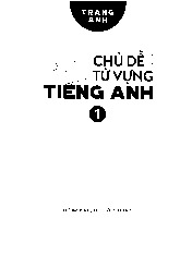 SÁCH 30 CHỦ ĐỀ TỪ VỰNG CHO HS CHUYÊN ANH