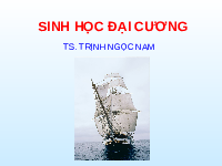 Bài giảng sinh học đại cương - cơ sở hóa học của sự sống | Trường Đại học Y Dược Cần Thơ