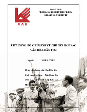 Tư tưởng Hồ Chí Minh về văn hóa và giữ gìn bản sắc dân tộc | Đại học Kiến trúc Thành phố Hồ Chí Minh