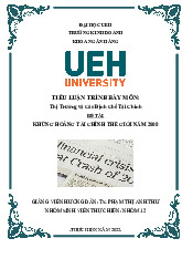 TIỂU LUẬN NHÓM 12: KHỦNG HOẢNG TÀI CHÍNH 2008 - THỊ TRƯỜNG TÀI CHÍNH