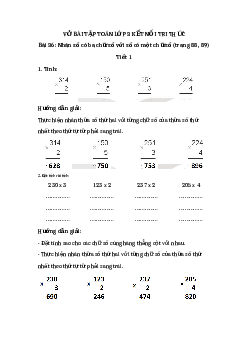 Giải VBT môn Toán 3 - Bài 36: Nhân số có ba chữ số với số có một chữ số| Kết nối tri thức