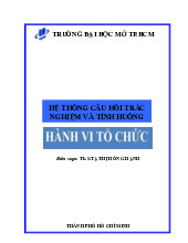 Hệ thống câu hỏi trắc nghiệm và tình huống môn Hành vi tổ chức | Đại học kinh tế Quốc dân