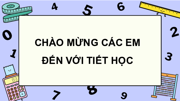 Bài giảng điện tử môn Toán 7 Luyện tập chung trang 68 sách Kết nối tri thức với cuộc sống