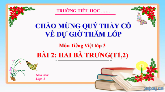 Tuần 28 - Bài đọc 2: Hai Bà Trưng | Bài giảng PowerPoint Tiếng Việt 3 | Cánh Diều