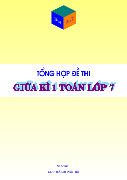 Tổng hợp đề thi giữa học kì 1 môn Toán lớp 7