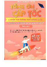 Tổng ôn cấp tốc Tiếng Anh luyện thi đánh giá năng lực theo cấu trúc đề thi của Đại học quốc gia Hà Nội | Sách Tiếng Anh