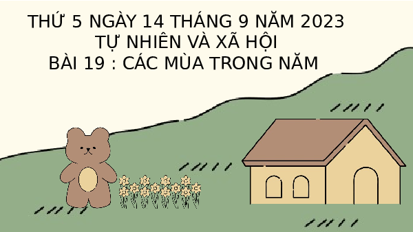 Giáo án điện tử Tự nhiên và Xã hội 2 Bài 28 Kết nối tri thức: Các mùa trong năm