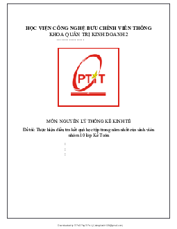 Bài tập nhóm môn Nguyên lý thống kê kinh tế đề tài "Thực hiện kế quả điều tra học tập trong năm nhất của sinh viên"
