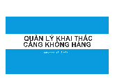Bài giảng quản lý khai thác cảng hàng không - Quản lý khai thác mặt đất | Học viện Hàng Không Việt Nam
