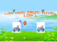 Giáo án điện tử Tiếng việt 1 bài 1 Chân trời sáng tạo : Iêc uôc ươc