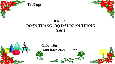 Giáo án điện tử Toán 6 Bài 34 Kết nối tri thức: Đoạn thẳng. Độ dài đoạn thẳng (tiết 2)