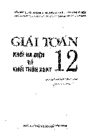 Giải toán 12 khối đa diện và khối tròn xoay – Trần Đức Huyên Toán 12