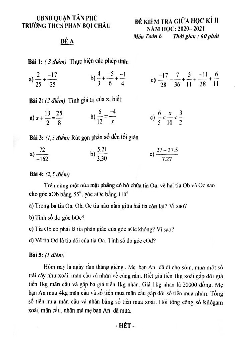 Đề thi giữa kì 2 Toán 6 năm 2020 – 2021 trường THCS Phan Bội Châu – TP HCM