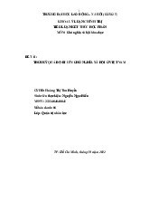 Tiểu luận môn Chủ nghĩa xã hội - Trường Đại học lao động -  xã hội