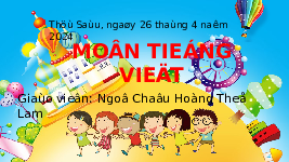 Giáo án điện tử Tiếng việt 1 bài 4 Chân trời sáng tạo : Tôm càng và cá con